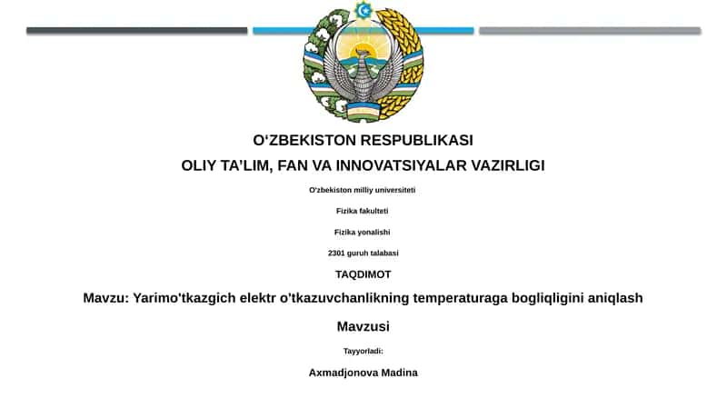 Yarimo'tkazgich elektr o'tkazuvchanlikning temperaturaga bogliqligini aniqlash