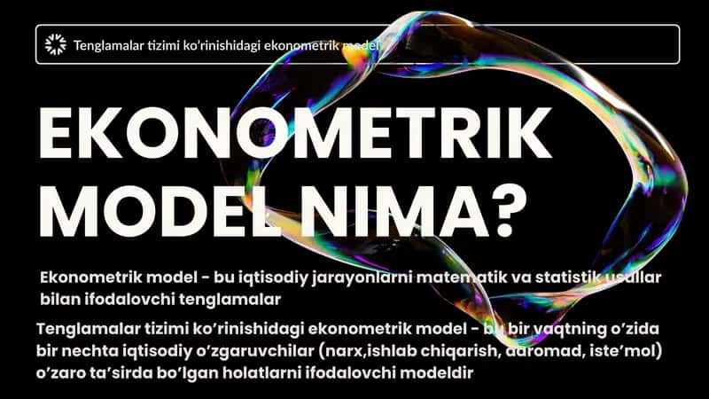Tenglamalar tizimi ko'rinishidagi ekonometrik model