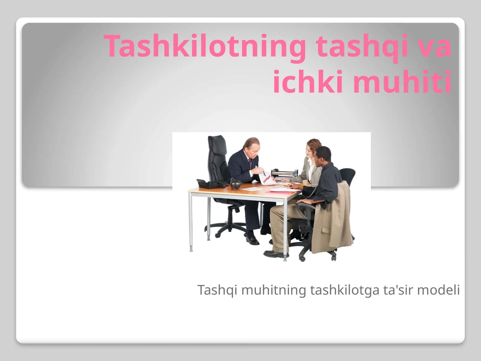 Iqtisodiyot - Tashqi va ichki muhit