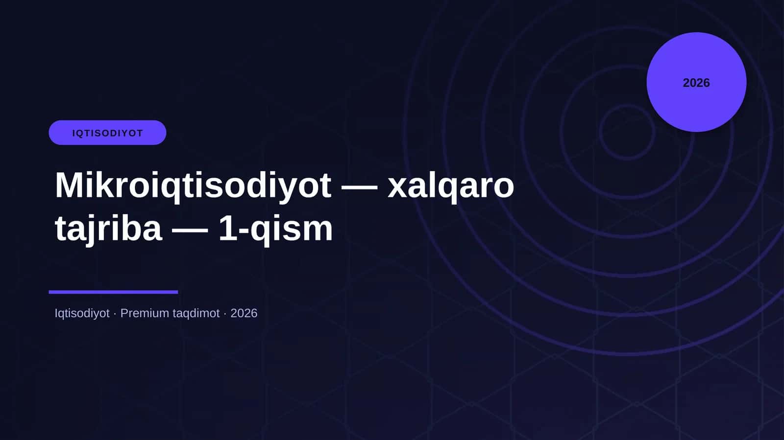 Mikroiqtisodiyot — xalqaro tajriba — 1-qism