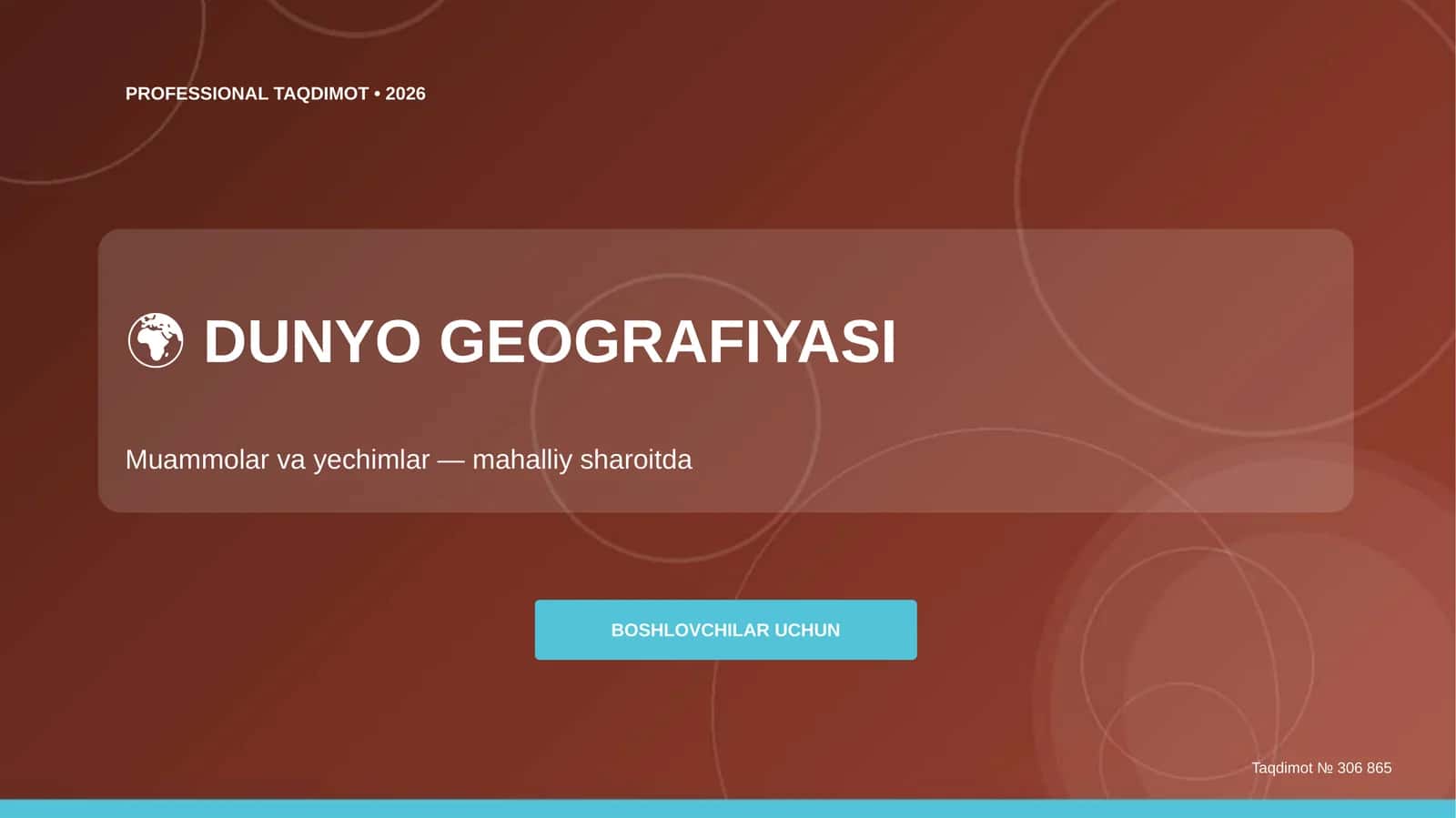 DUNYO GEOGRAFIYASI Muammolar va yechimlar