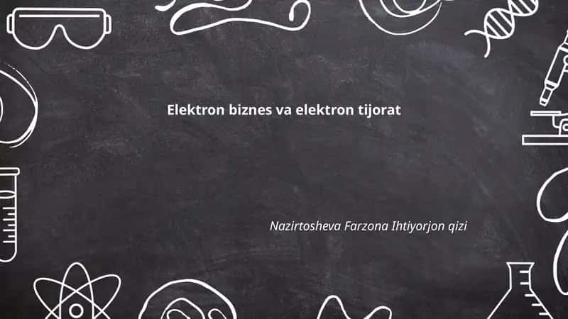 Elektron biznes va elektron tijorat