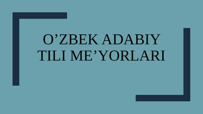 O'zbek adabiy tili me'yorlari