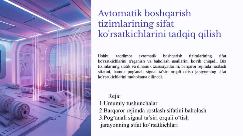 Avtomatik boshqarish tizimlarining sifat ko'rsatkichlarini tadqiq qilish