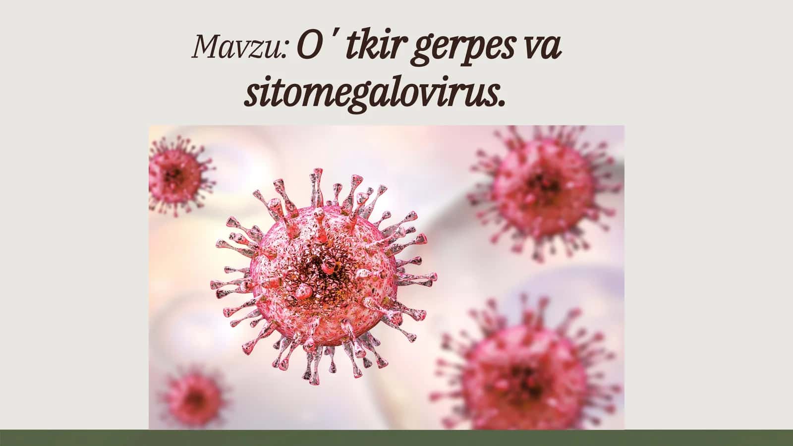 Oʼtkir gerpes va sitomegalovirus