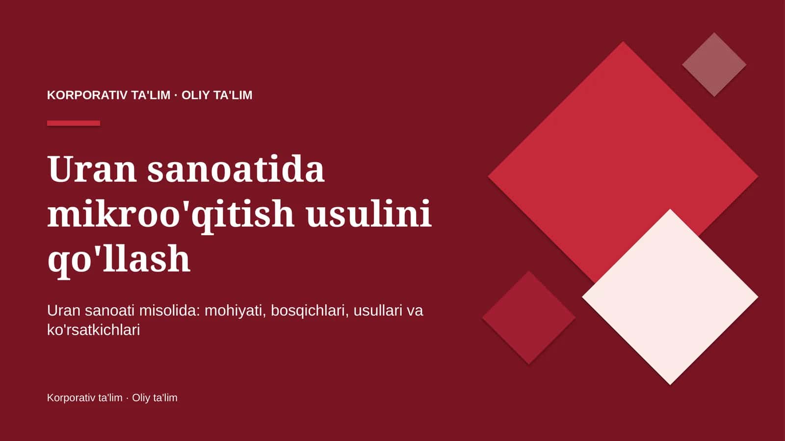 Uran sanoatida mikroo'qitish usulini qo'llash