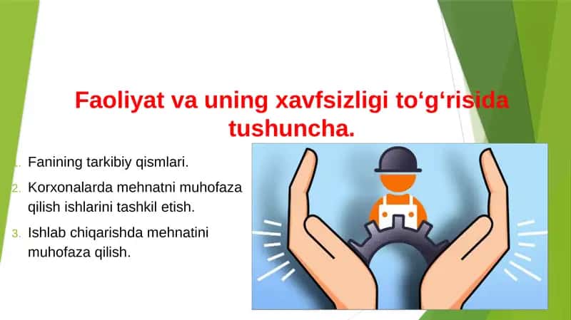 Faoliyat va uning xavfsizligi to‘g‘risida tushuncha.