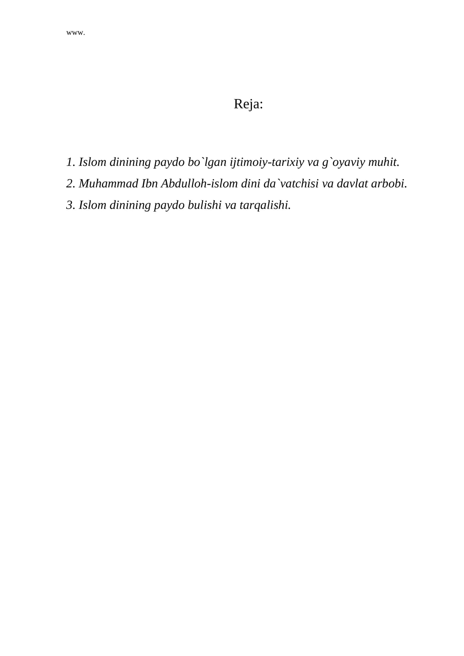 Islom dinining paydo bo`lgan ijtimoiy-tarixiy va g`oyaviy muhit
