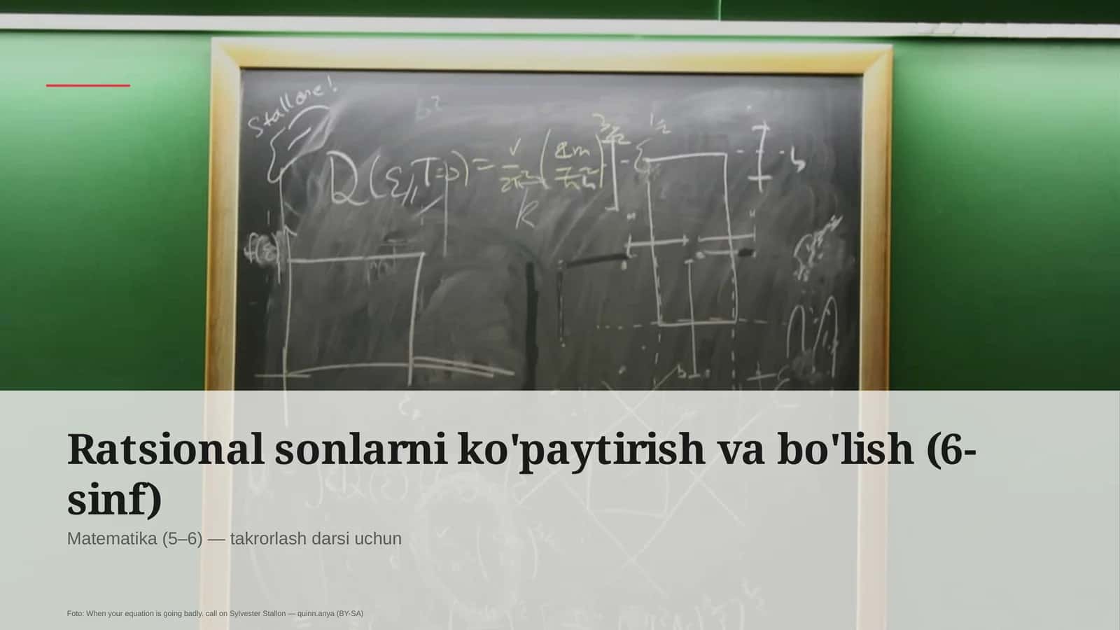 Ratsional sonlarni ko'paytirish va bo'lish (6-sinf)
