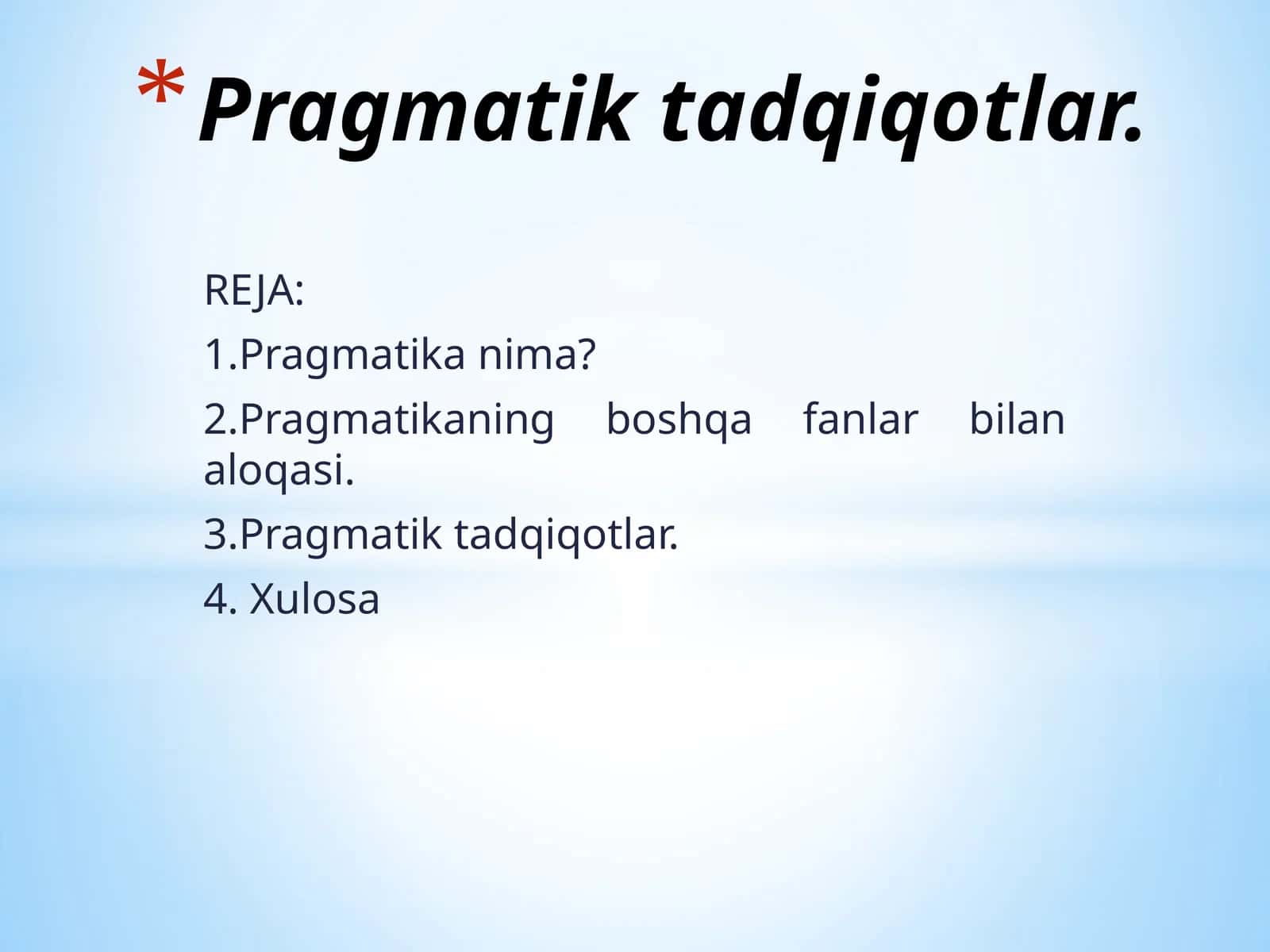 Pragmatik tadqiqotlar.