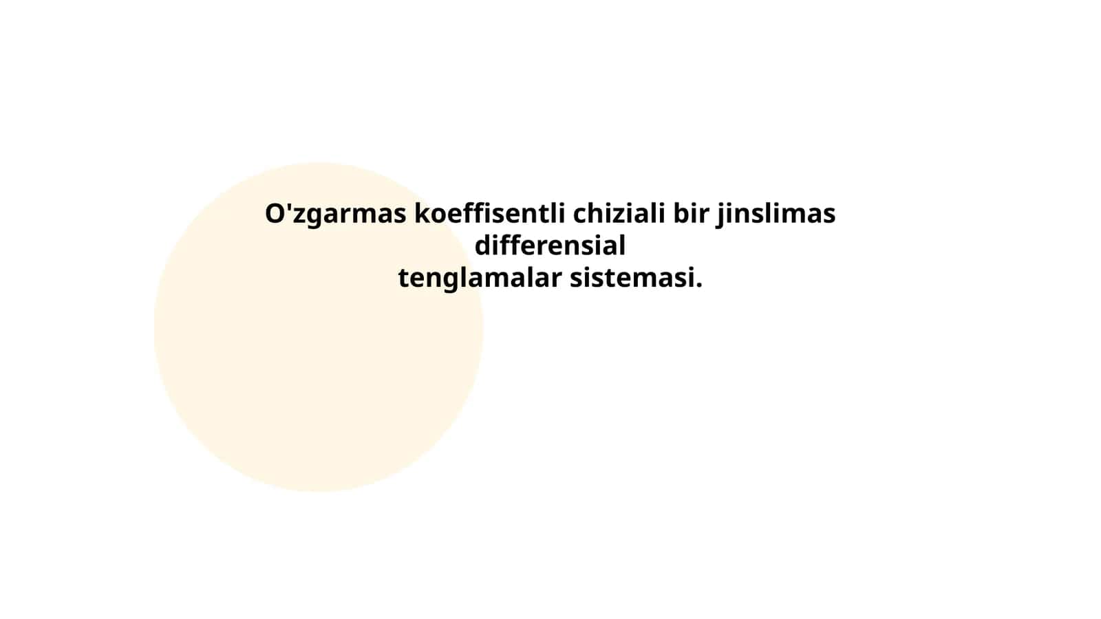 O'zgarmas koeffisentli chiziali bir jinslimas differensial tenglamalar sistemasi