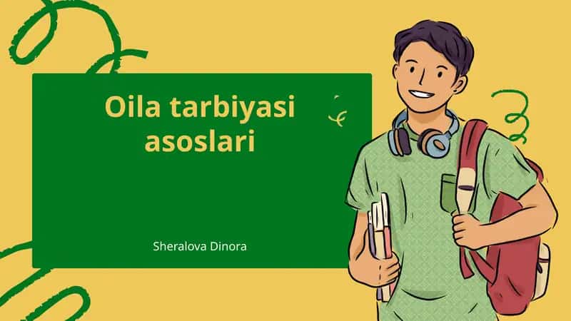 Oila tarbiyasi asoslari