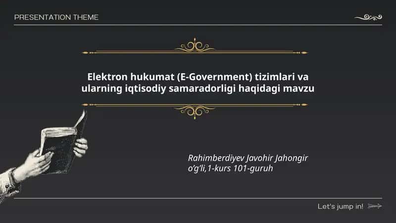 Elektron hukumat (E-Government) tizimlari va ularning iqtisodiy samaradorligi haqidagi mavzu