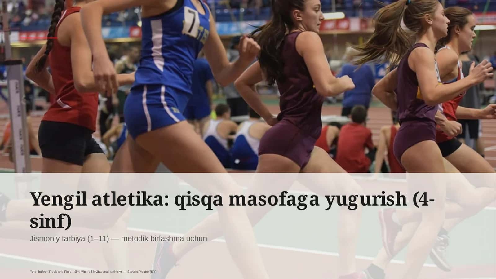 Yengil atletika: qisqa masofaga yugurish (4-sinf)