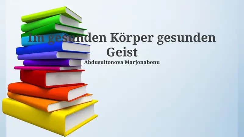 Im gesunden Körper gesunden Geist