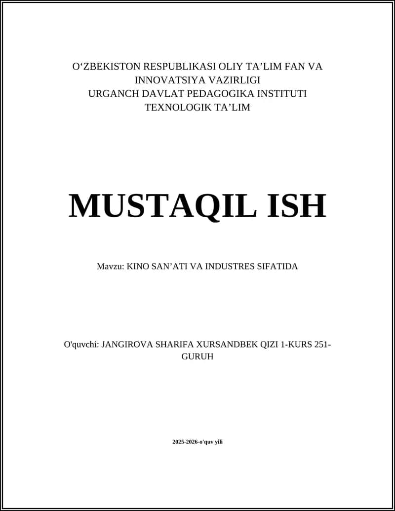 KINO SANʼATI VA INDUSTRES SIFATIDA