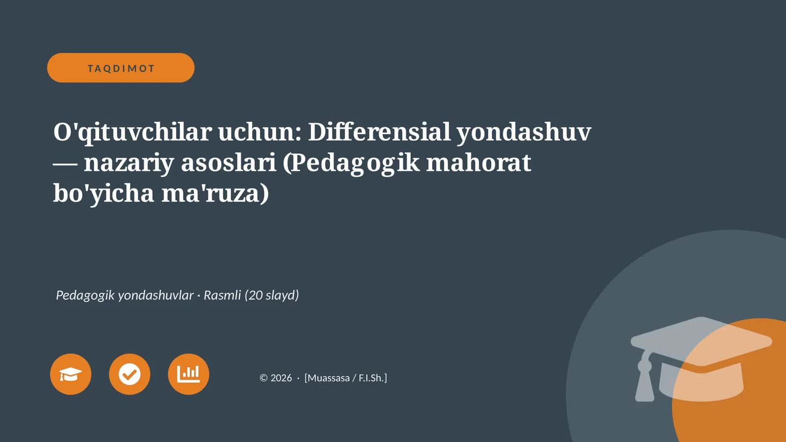 Differensial yondashuv — nazariy asoslari (Pedagogik mahorat bo'yicha ma'ruza)