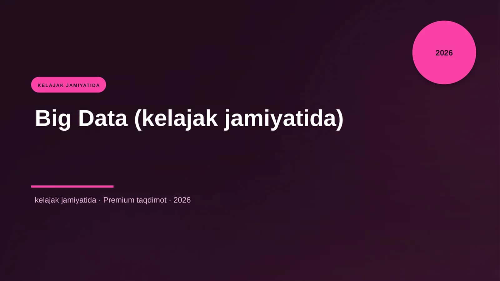 Big Data (kelajak jamiyatida)
