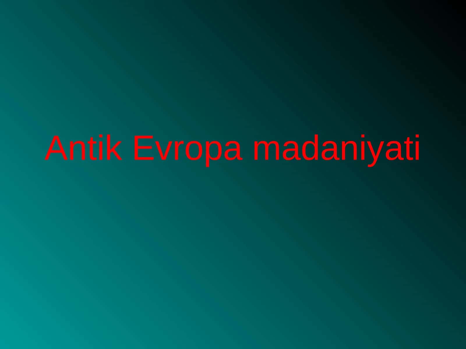 Antik Evropa madaniyati