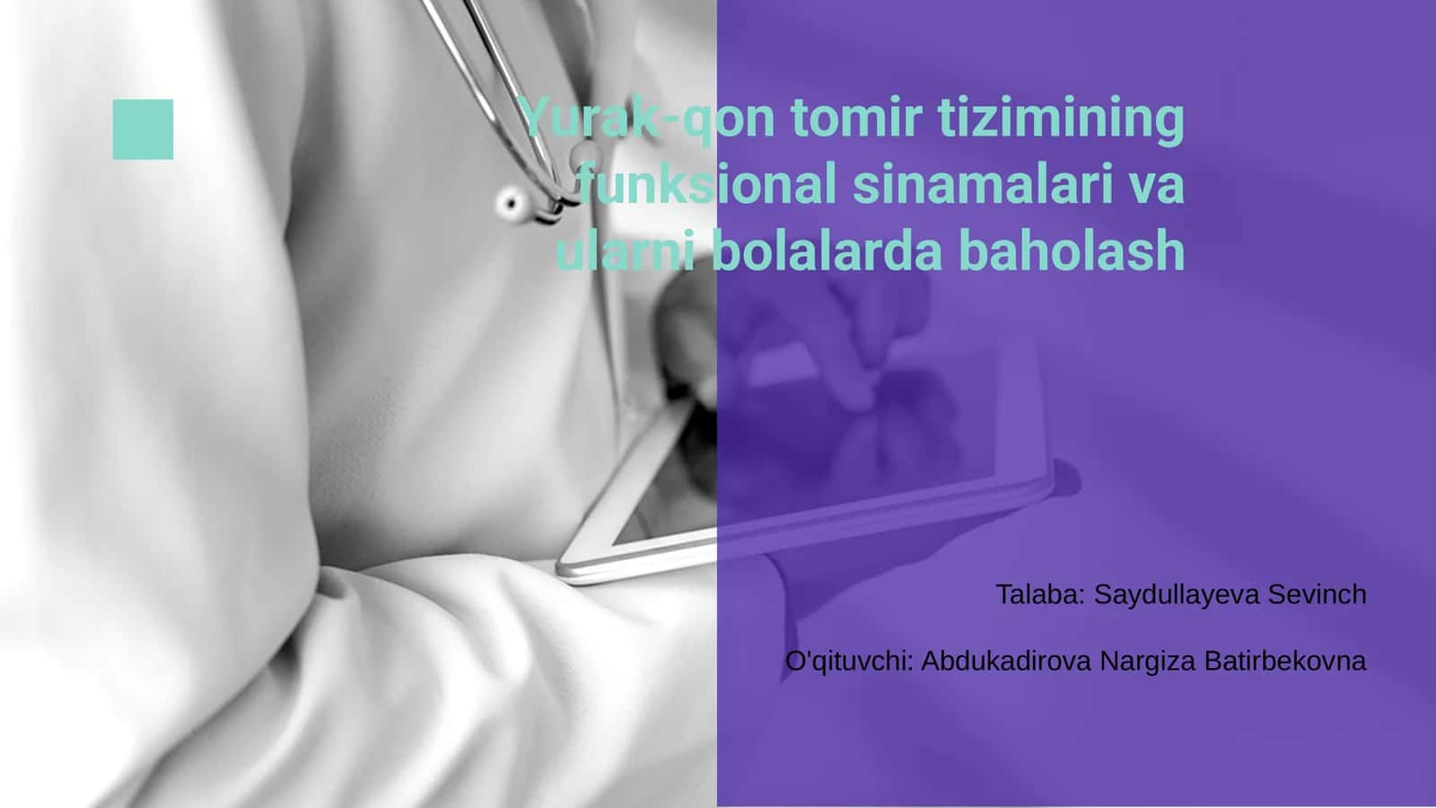 Yurak-qon tomir tizimining funksional sinamalari va ularni bolalarda baholash
