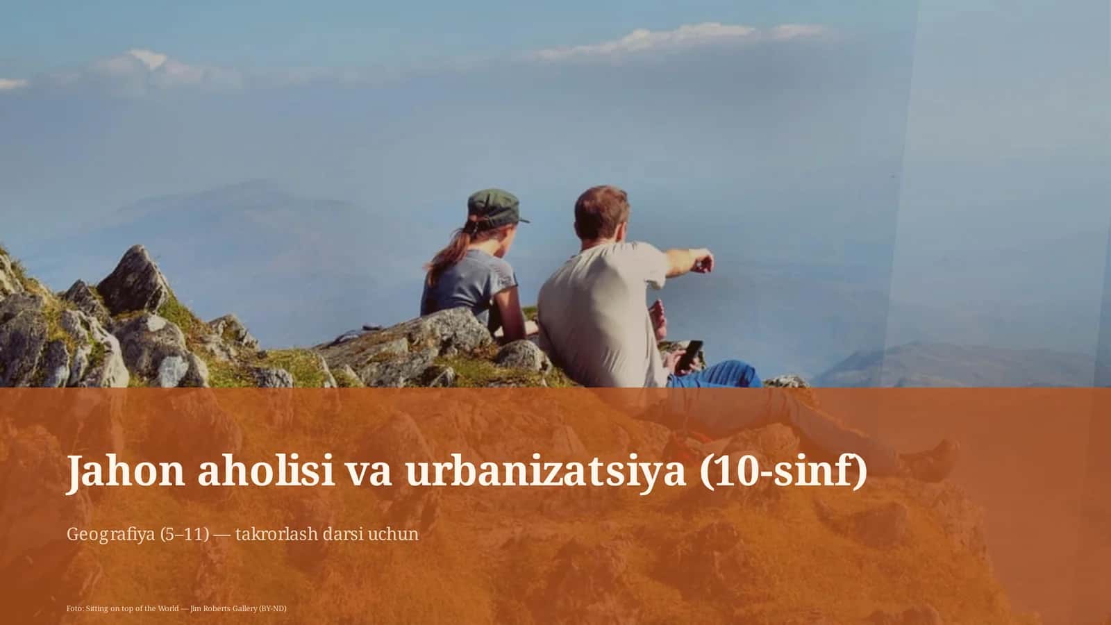 Jahon aholisi va urbanizatsiya (10-sinf)