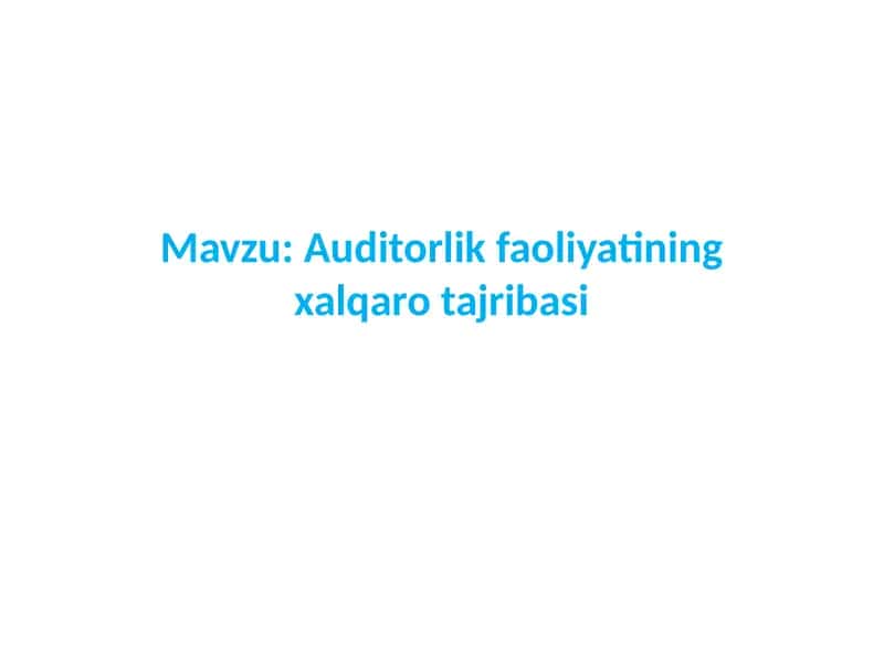 Audit faoliyati va xalqaro audit