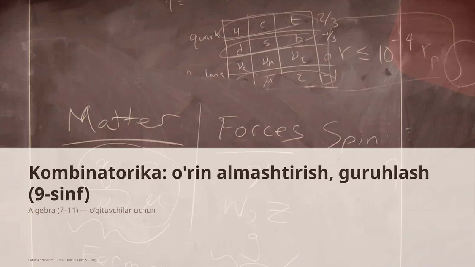 Kombinatorika: o'rin almashtirish, guruhlash (9-sinf)