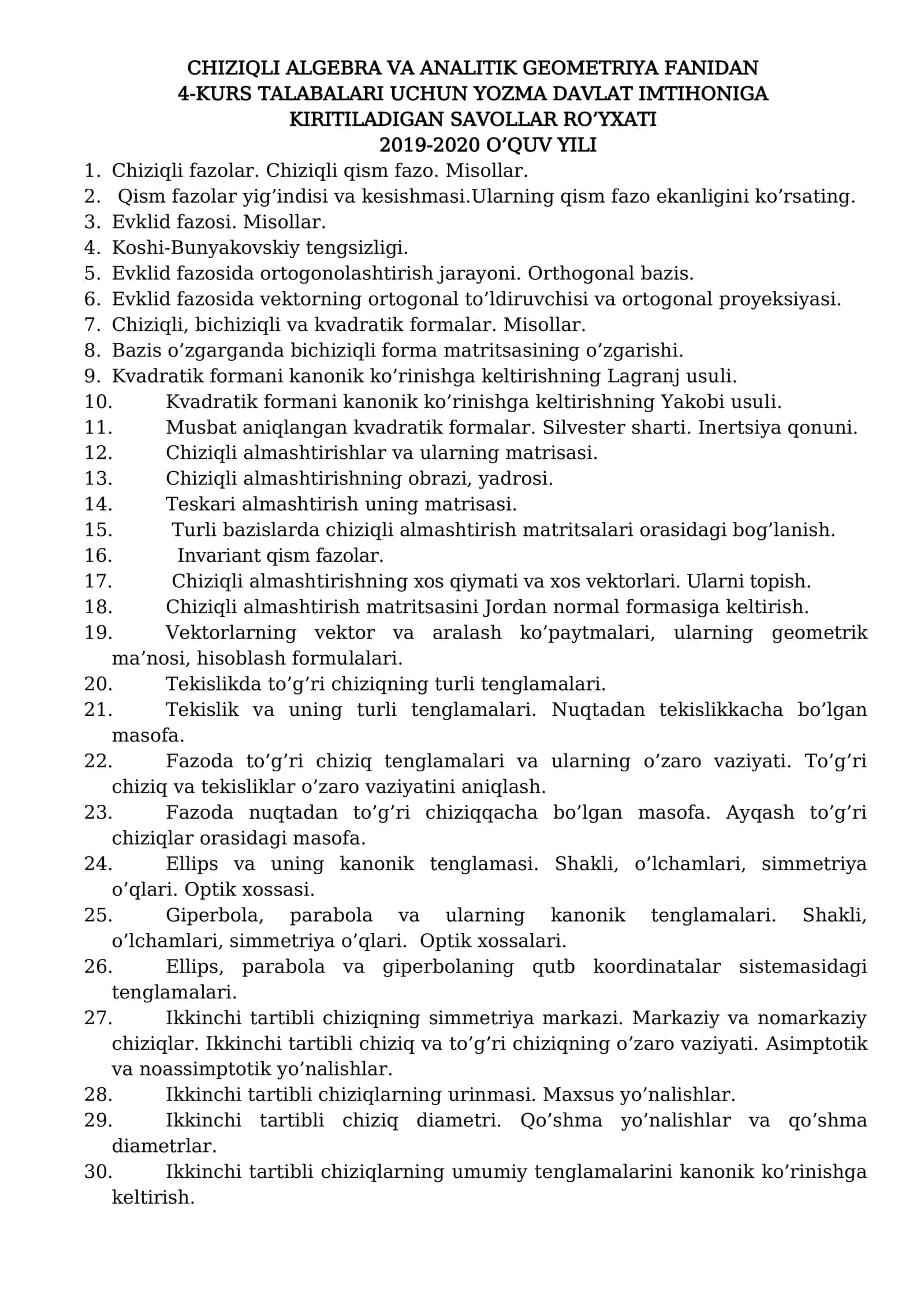 CHIZIQLI ALGEBRA VA ANALITIK GEOMETRIYA FANIDAN 4-KURS TALABALARI UCHUN YOZMA DAVLAT IMTIHONIGA KIRITILADIGAN SAVOLLAR RO’YXATI