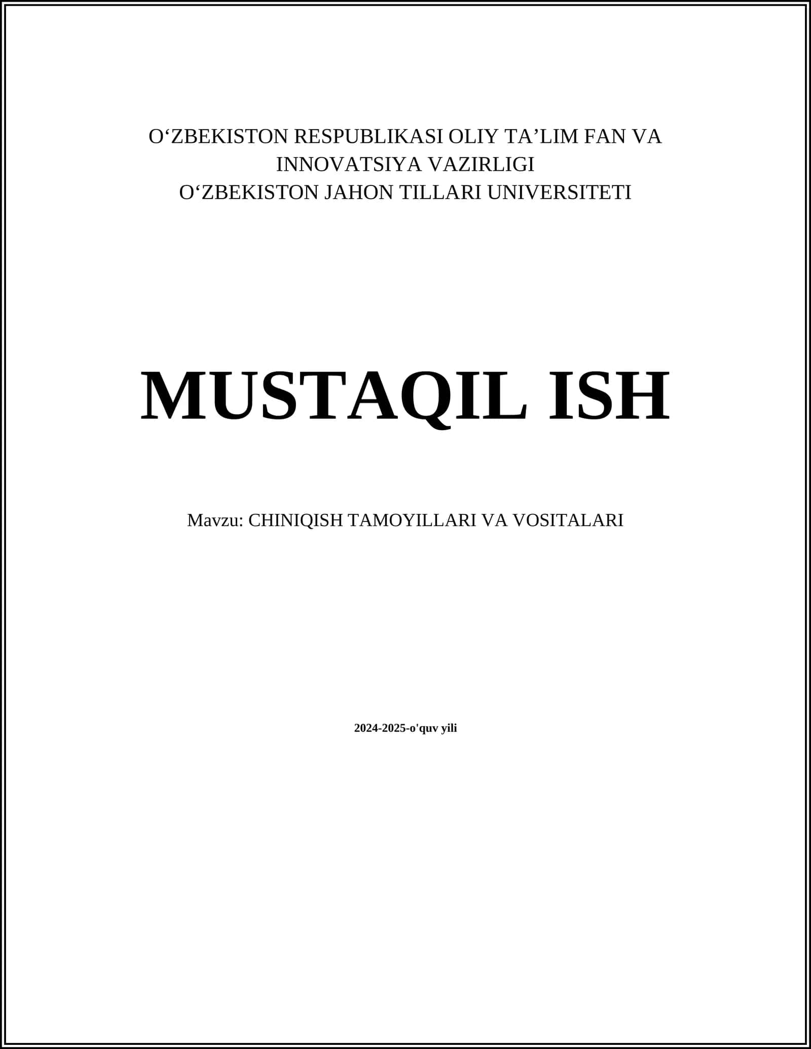 CHINIQISH TAMOYILLARI VA VOSITALARI