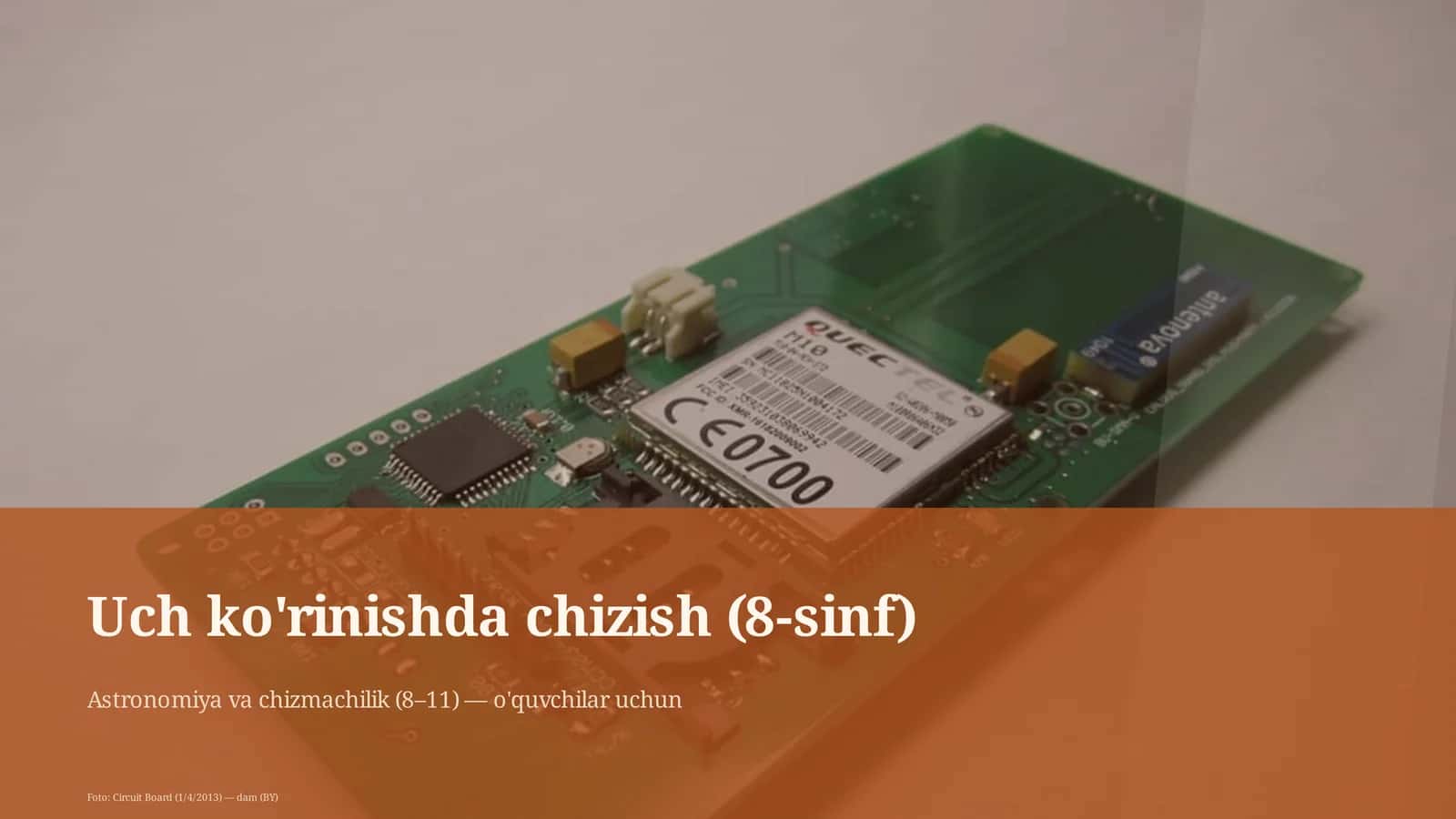 Uch ko'rinishda chizish (8-sinf)