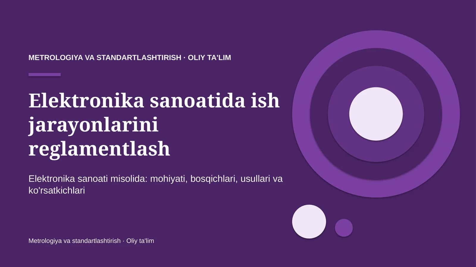 Elektronika sanoatida ish jarayonlarini reglamentlash
