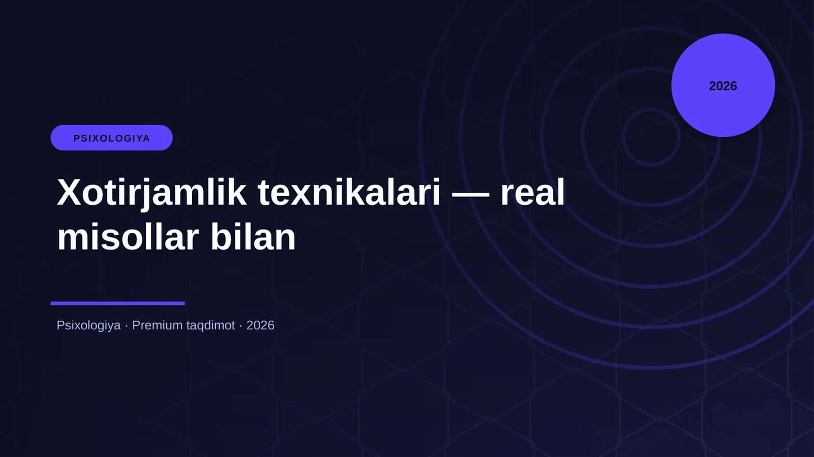 Xotirjamlik texnikalari — real misollar bilan