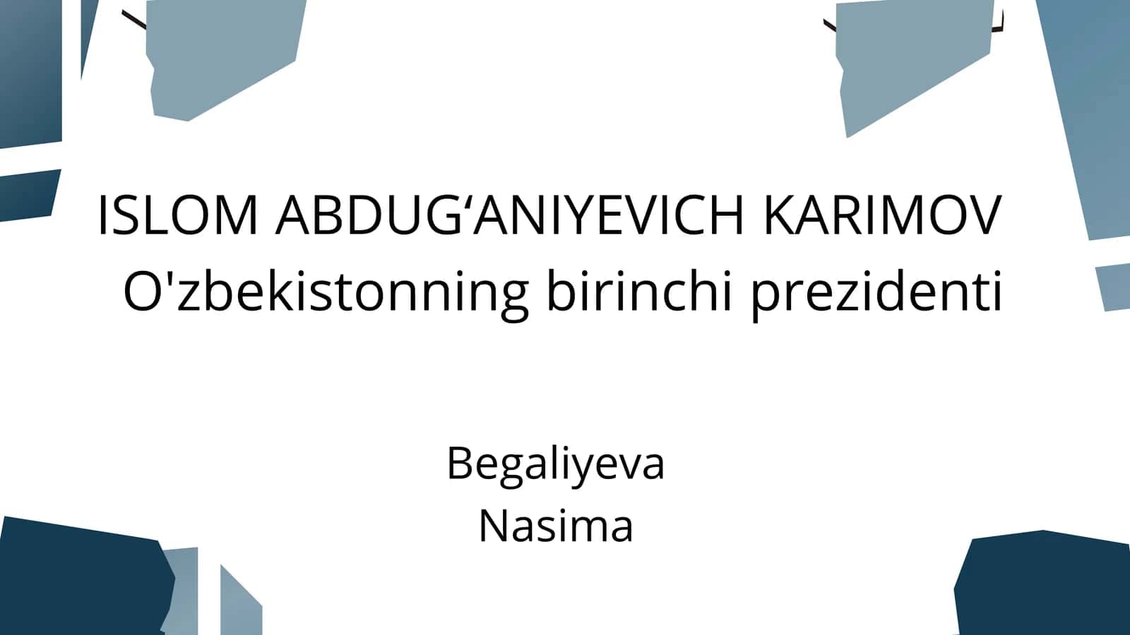 Karimovning hayot yo‘li