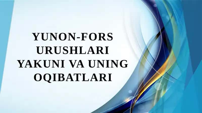 Yunon-fors urushlari yakuni va uning oqibatlari