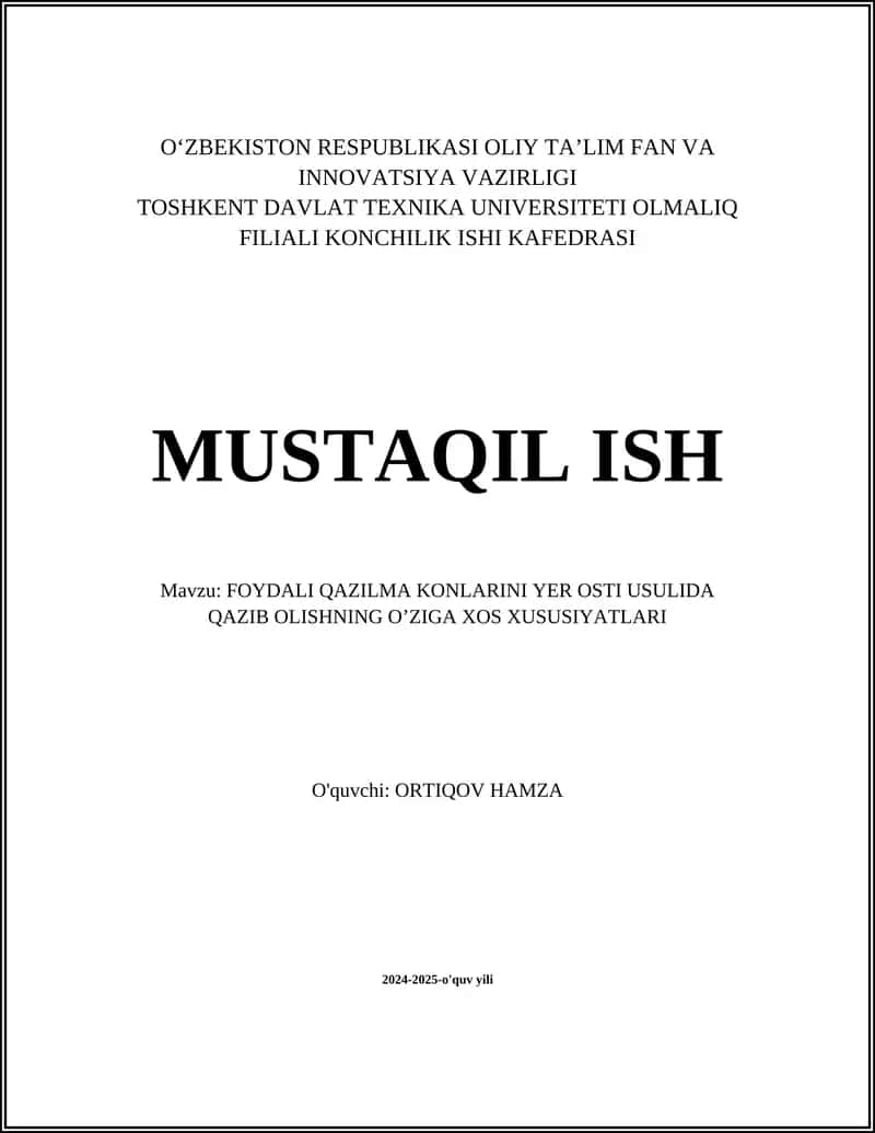 FOYDALI QAZILMA KONLARINI YER OSTI USULIDA QAZIB OLISHNING O’ZIGA XOS XUSUSIYATLARI