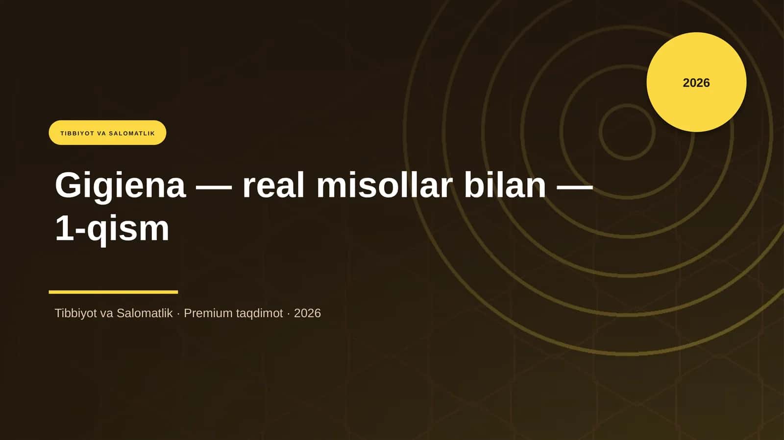 Gigiena — real misollar bilan — 1-qism