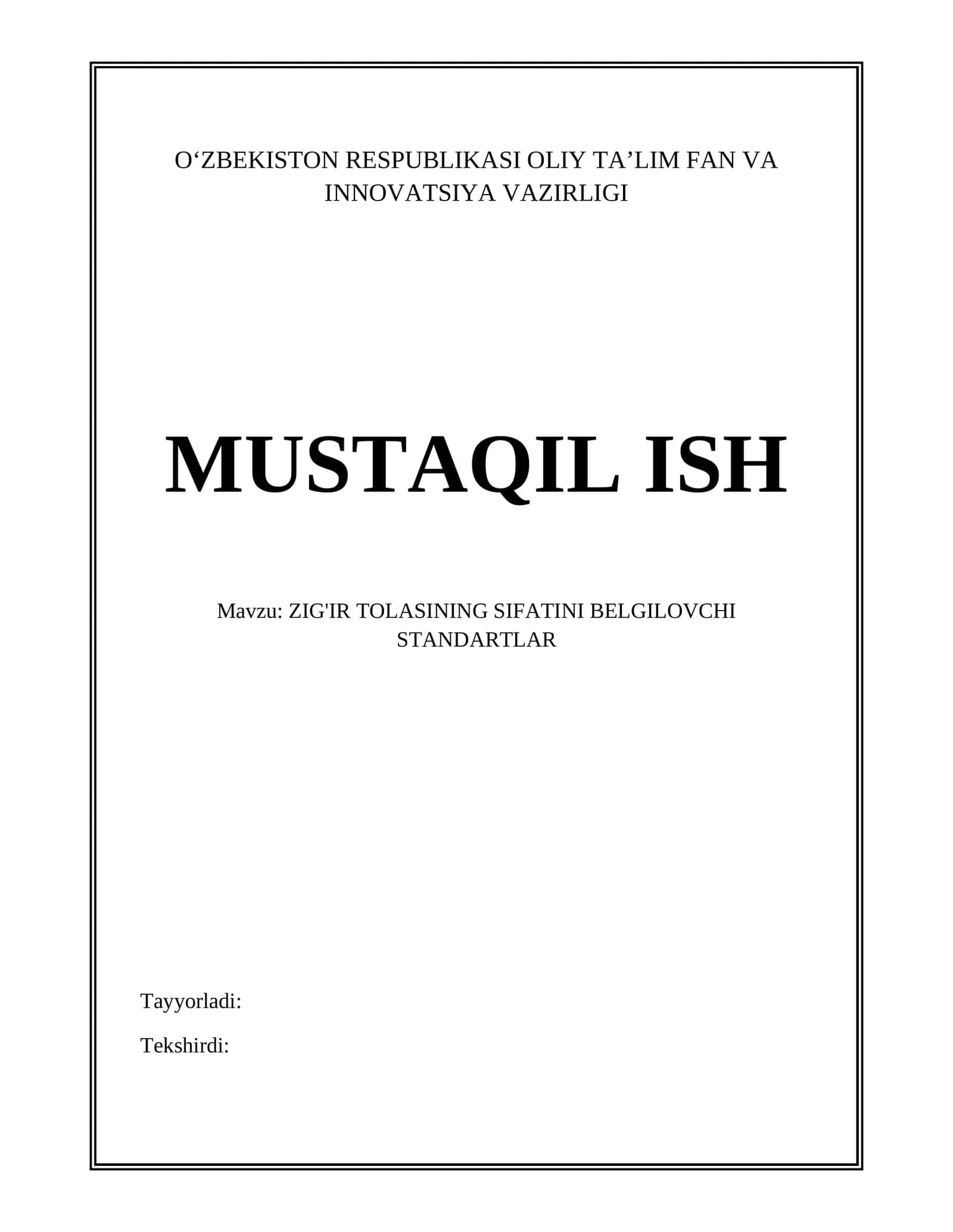 ZIG'IR TOLASINING SIFATINI BELGILOVCHI STANDARTLAR