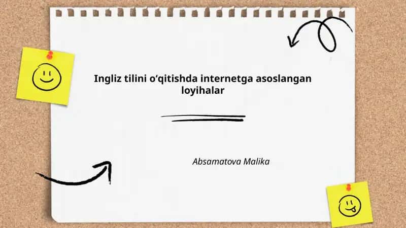Ingliz tilini oʻqitishda internetga asoslangan loyihalar