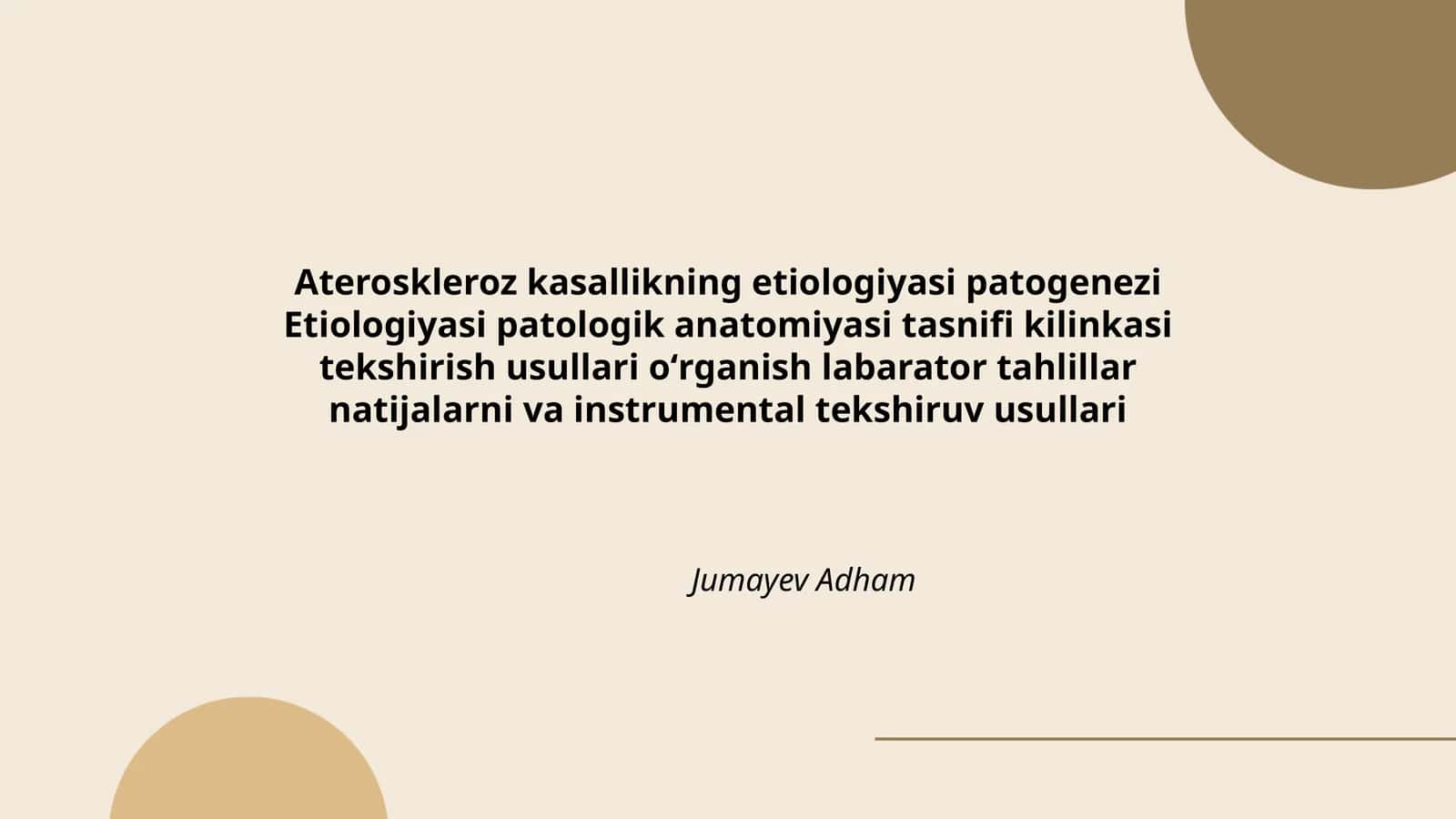 Ateroskleroz kasallikning etiologiyasi patogenezi