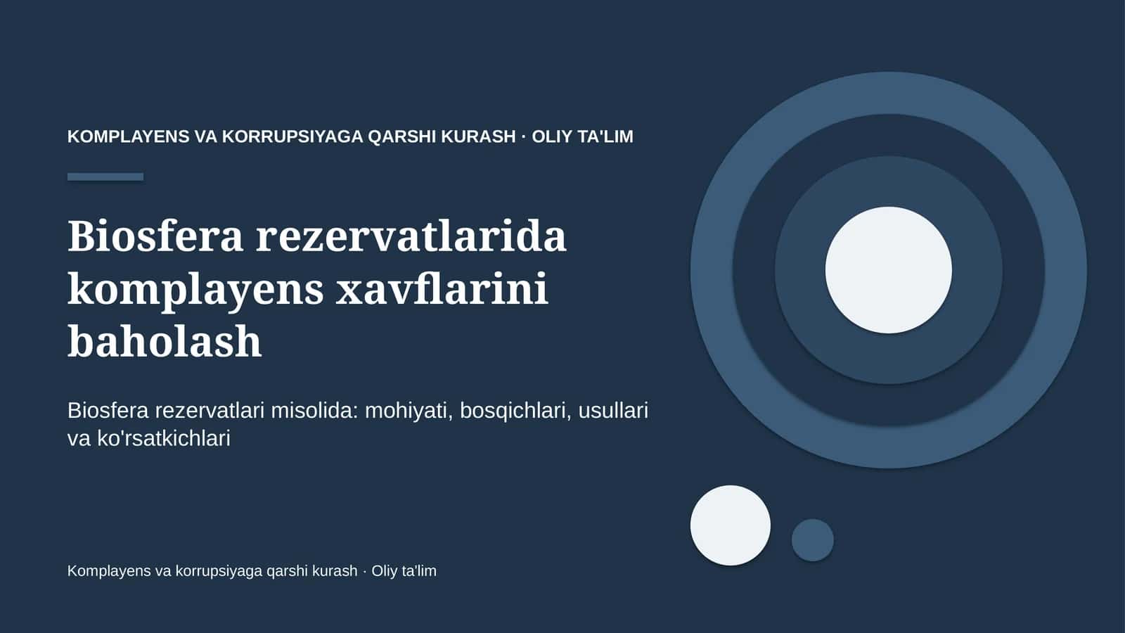 Biosfera rezervatlarida komplayens xavflarini baholash
