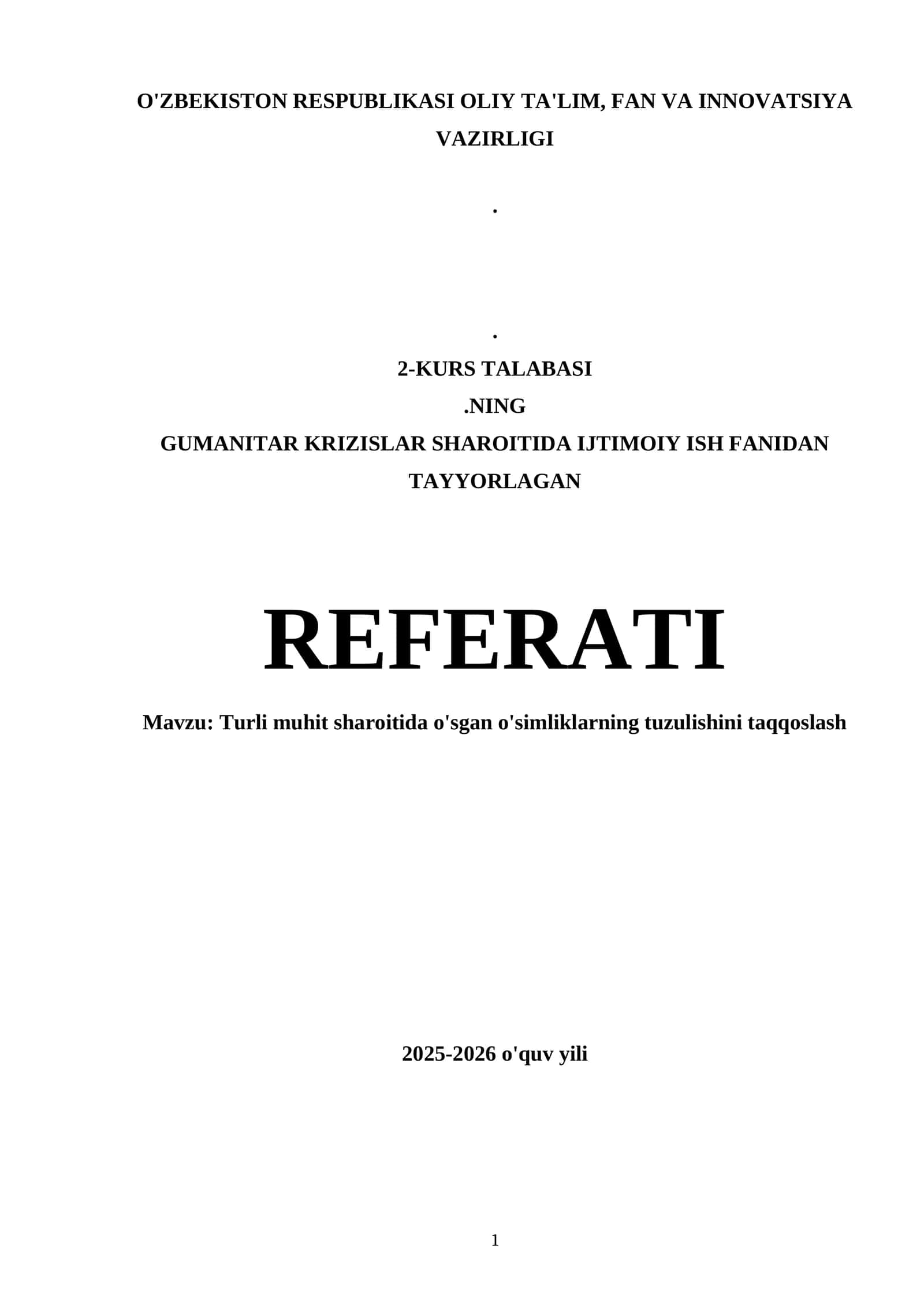 Turli muhit sharoitida o'sgan o'simliklarning tuzulishini taqqoslash REFERATI
