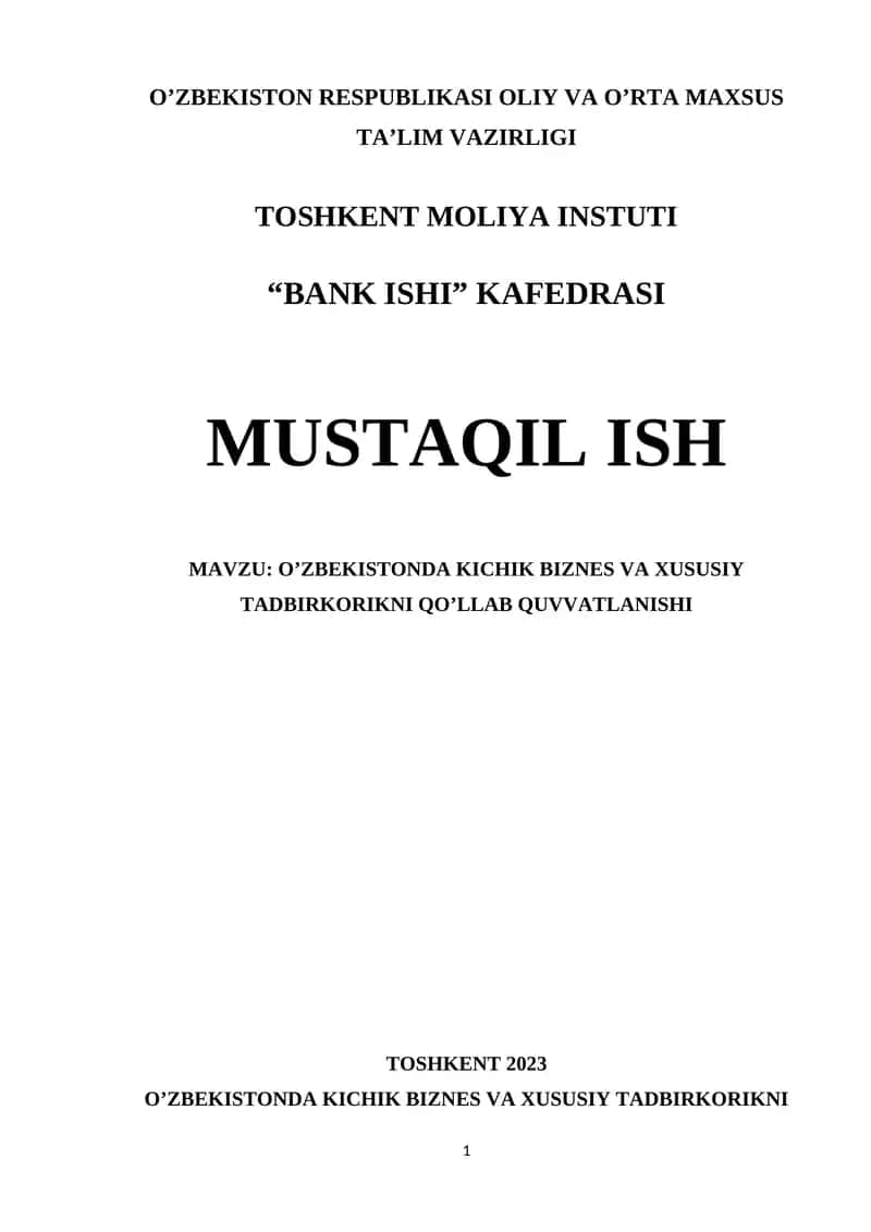 O’ZBEKISTONDA KICHIK BIZNES VA XUSUSIY TADBIRKORIKNI QO’LLAB QUVVATLANISHI