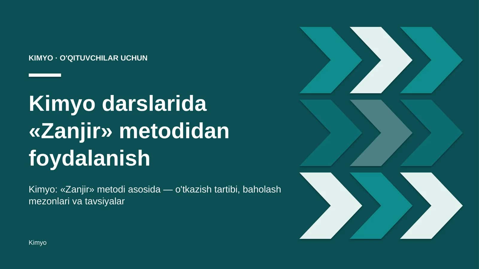 kimyo darslarida zanjir metodidan foydalanish 8780