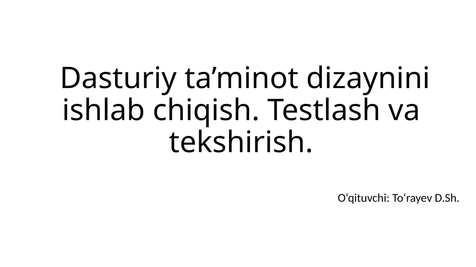 Dasturiyta’minot dizaynini ishlab chiqish