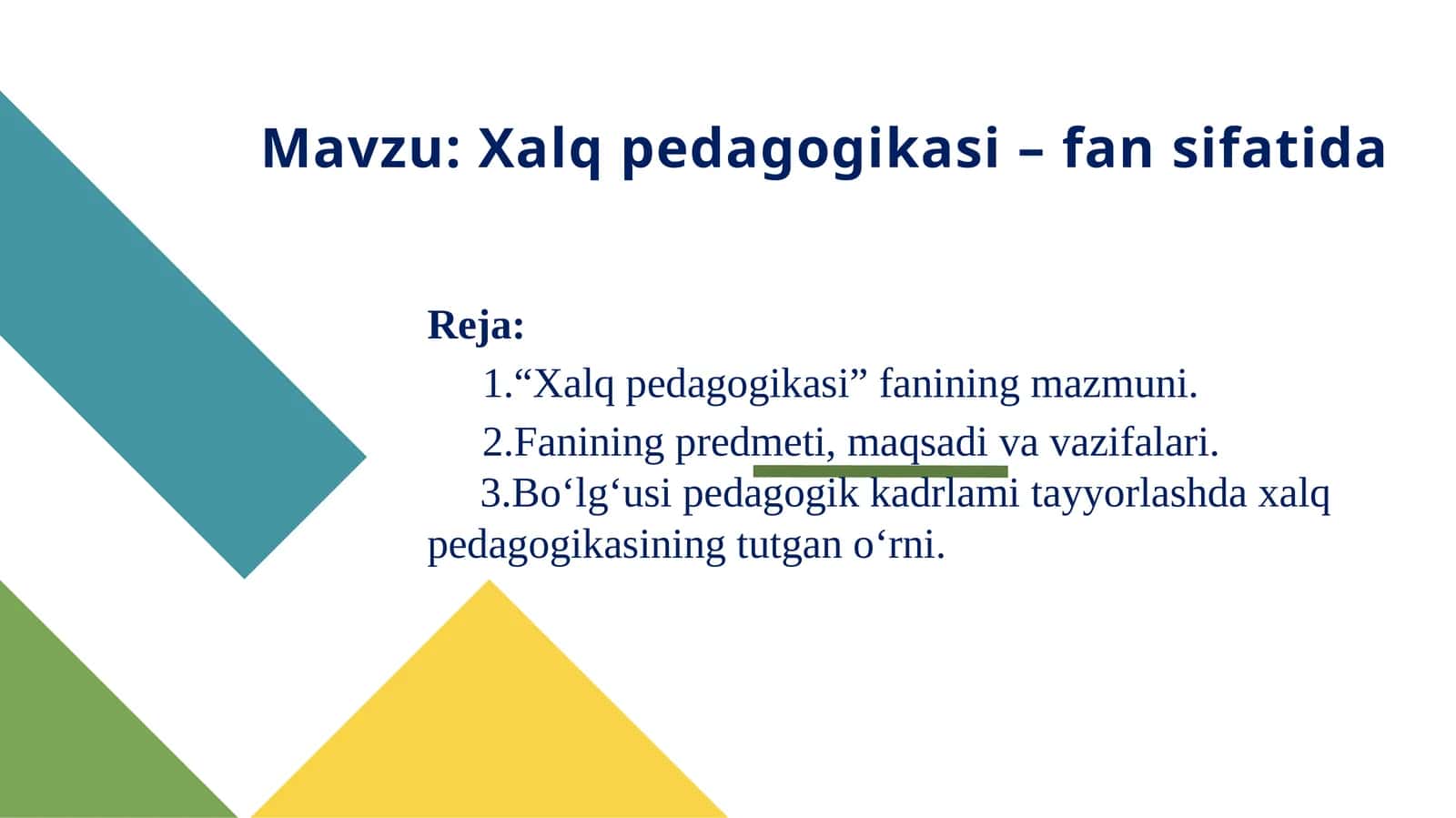 Xalqpedagogikasi–fansifatida