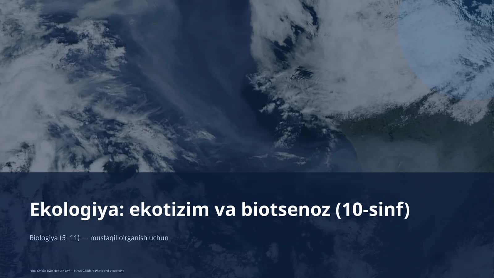 Ekologiya: ekotizim va biotsenoz (10-sinf)