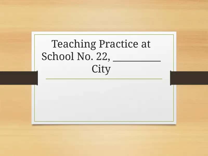 Teaching Practice at School