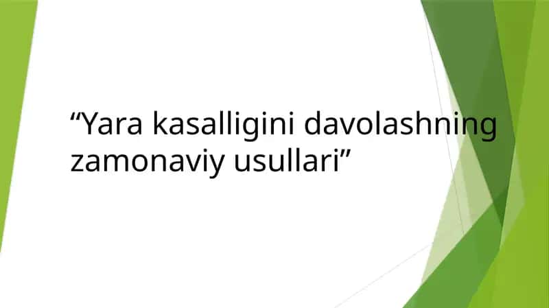 Yarakasalliginidavolashningzamonaviyusullari