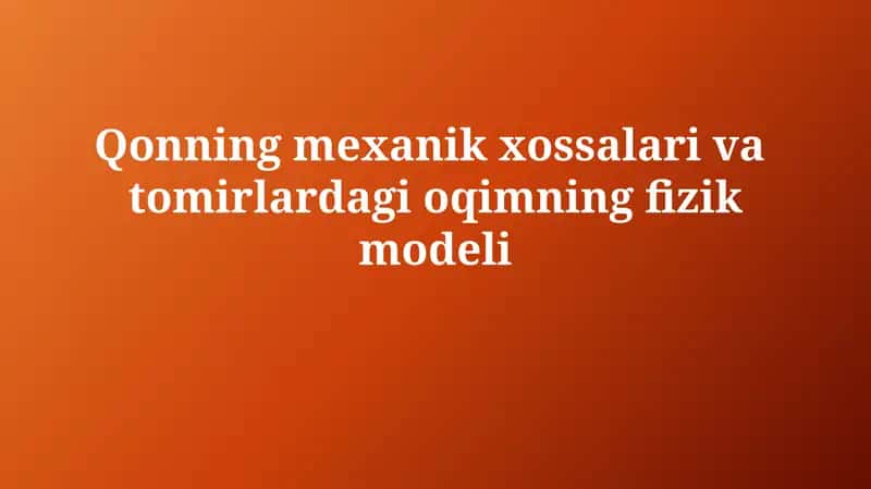 Qonningmexanikxossalarivatomirlardagioqimningfizikmodeli
