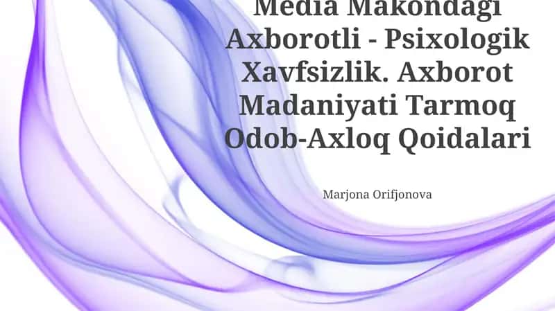 Media Makondagi Axborotli - Psixologik Xavfsizlik